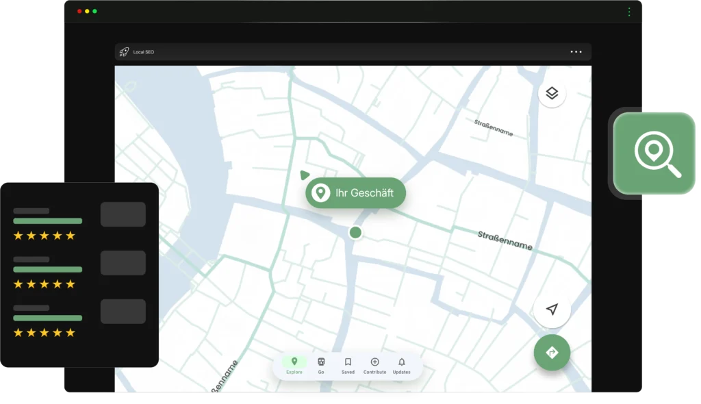 Eine digitale Karte wird auf einem Bildschirm angezeigt, mit einer Markierung, die als „Ihr Geschäft“ gekennzeichnet ist. Auf der linken Seite befindet sich eine Bewertungsliste mit mehreren Einträgen, die durch Sternebewertungen hervorgehoben sind. Rechts oben ist ein grünes Symbol mit einer Lupe sichtbar, das auf eine lokale SEO-Suche oder Standortoptimierung hinweist. Unterhalb der Karte gibt es Navigationsschaltflächen wie „Explore“, „Go“ und „Updates“.